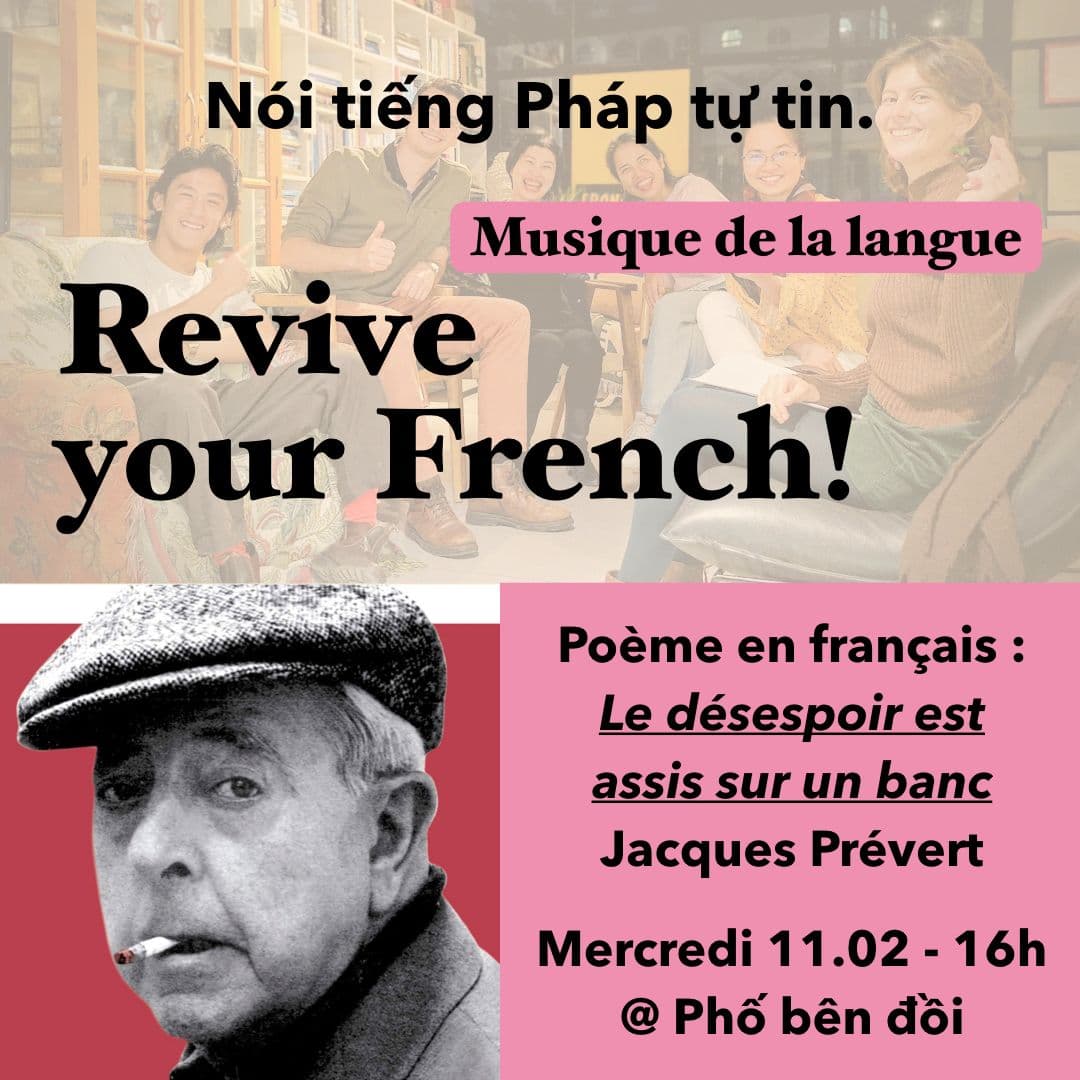 Revive your French with the poem "Le désespoir est assis sur un banc"