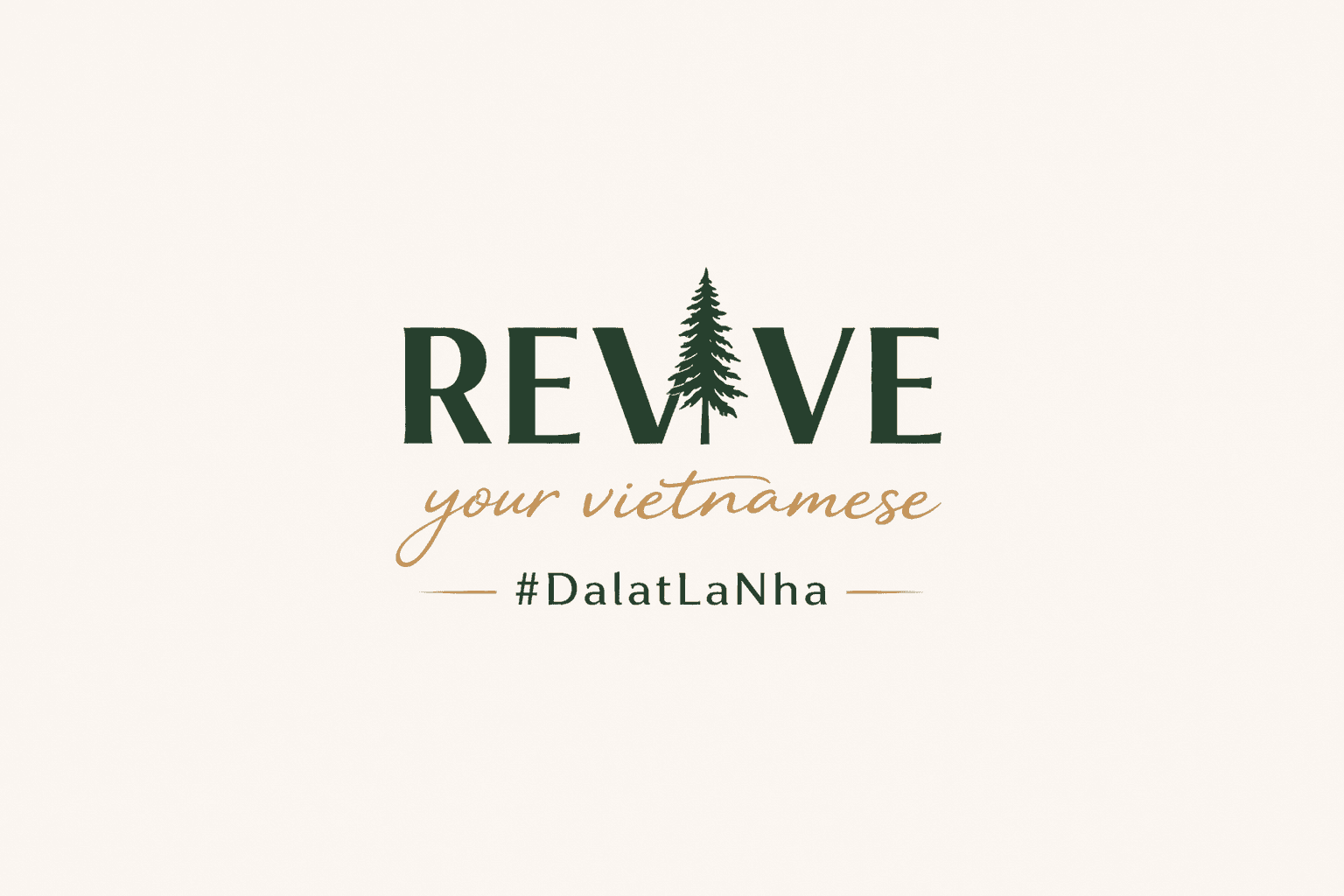 Revive your Vietnamese #DalatLaNha